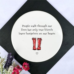 porcelain-round-coaster-people-walk-through-our-lives-friend-gift|UV88R|Luck and Luck| 1