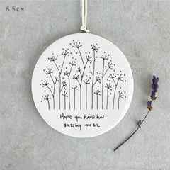 east-of-india-porcelain-small-flower-hanger-how-amazing-you-are|6333|Luck and Luck| 1