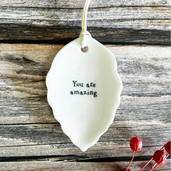 east-of-india-hanging-porcelain-keepsake-leaf-you-are-amazing|4612|Luck and Luck| 1