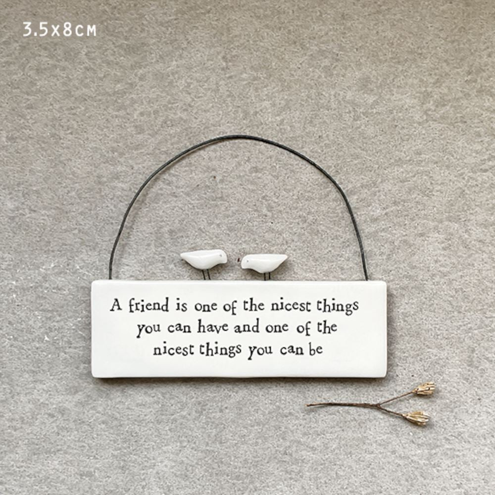 east-of-india-porcelain-hanging-sign-friend-is-one-of-the-nicest-things|6442|Luck and Luck| 1