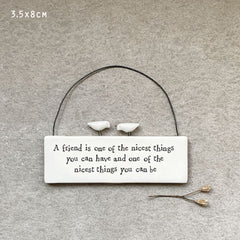 east-of-india-porcelain-hanging-sign-friend-is-one-of-the-nicest-things|6442|Luck and Luck| 1