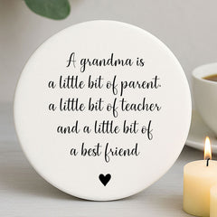 A Grandma Is a Little Bit Parent White Porcelain Coaster for Meaningful Home Gifting