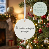 Customisable Porcelain Round Bauble | Personalised Gift with Any Message for All Occasions