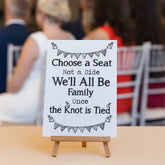 White Sign 'Choose a Seat' Wedding Sign And Easel