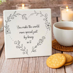 Square Kitchen Coaster You Make the World More Special | Friend Gift Porcelain