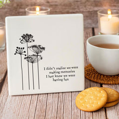 Square White Porcelain Coaster Making Memories Having Fun Gift