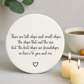 Round Friendship Coaster in Porcelain - Heartfelt Quote Celebrating Friends - Ideal Gift for Special Occasions and Home Decor