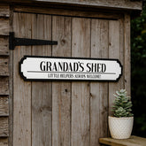 Personalised Shed Road Sign Grandad's Shed, Little Helpers Welcome!