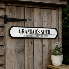 Personalised Shed Road Sign Grandad's Shed, Little Helpers Welcome!