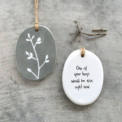 east-of-india-porcelain-oval-hanger-one-of-your-hugs-gift|6995|Luck and Luck| 1