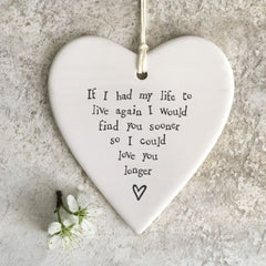 east-of-india-porcelain-heart-if-i-had-my-life-to-live-again-keepsake-gift|4202|Luck and Luck| 1