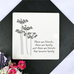 square-porcelain-coaster-there-are-friends-there-are-family|LLUV158|Luck and Luck| 1