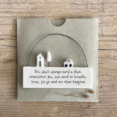 east-of-india-porcelain-hanging-sign-you-don-t-always-need-a-plan|6445|Luck and Luck|2