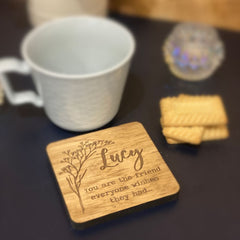 oak-veneer-square-coaster-you-are-the-friend-keepsake-gift|LLWWSQUARECOASTERDA|Luck and Luck| 1