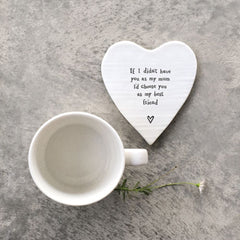 east-of-india-porcelain-heart-coaster-mum-i-d-choose-you-gift|121|Luck and Luck| 1