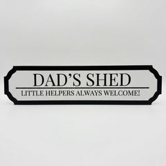 Personalised Dad's Shed Road Sign Small Acrylic Gift Plaque (39 cm)