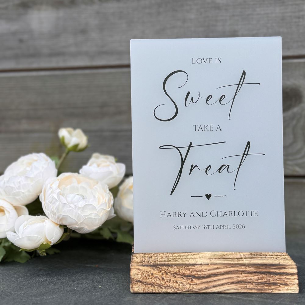 contemporary-personalised-love-is-sweet-wedding-sign-opaque-a5|LLUVWEDSIGND3LISOP|Luck and Luck| 1