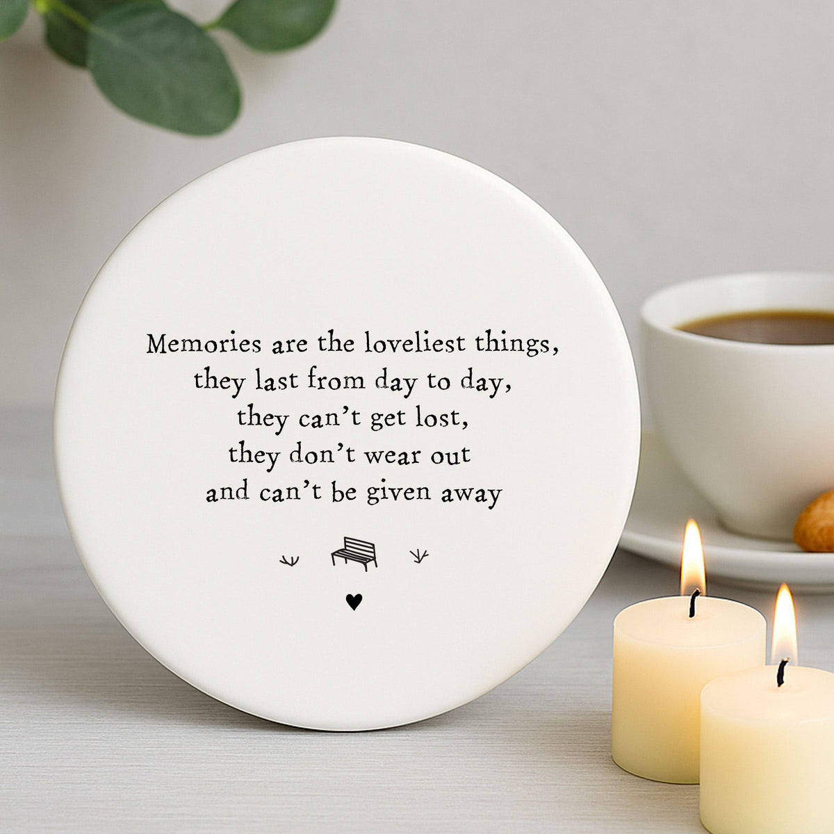 Customisable Round Coaster Memories are the loveliest things Keepsake