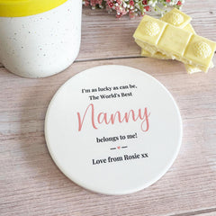 Personalised Porcelain Coaster The World's Best Nanny Belongs to Me