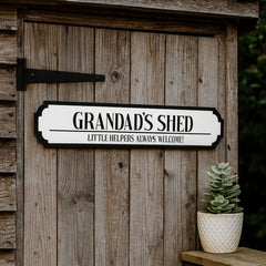 Personalised Shed Road Sign Grandad's Shed, Little Helpers Welcome!