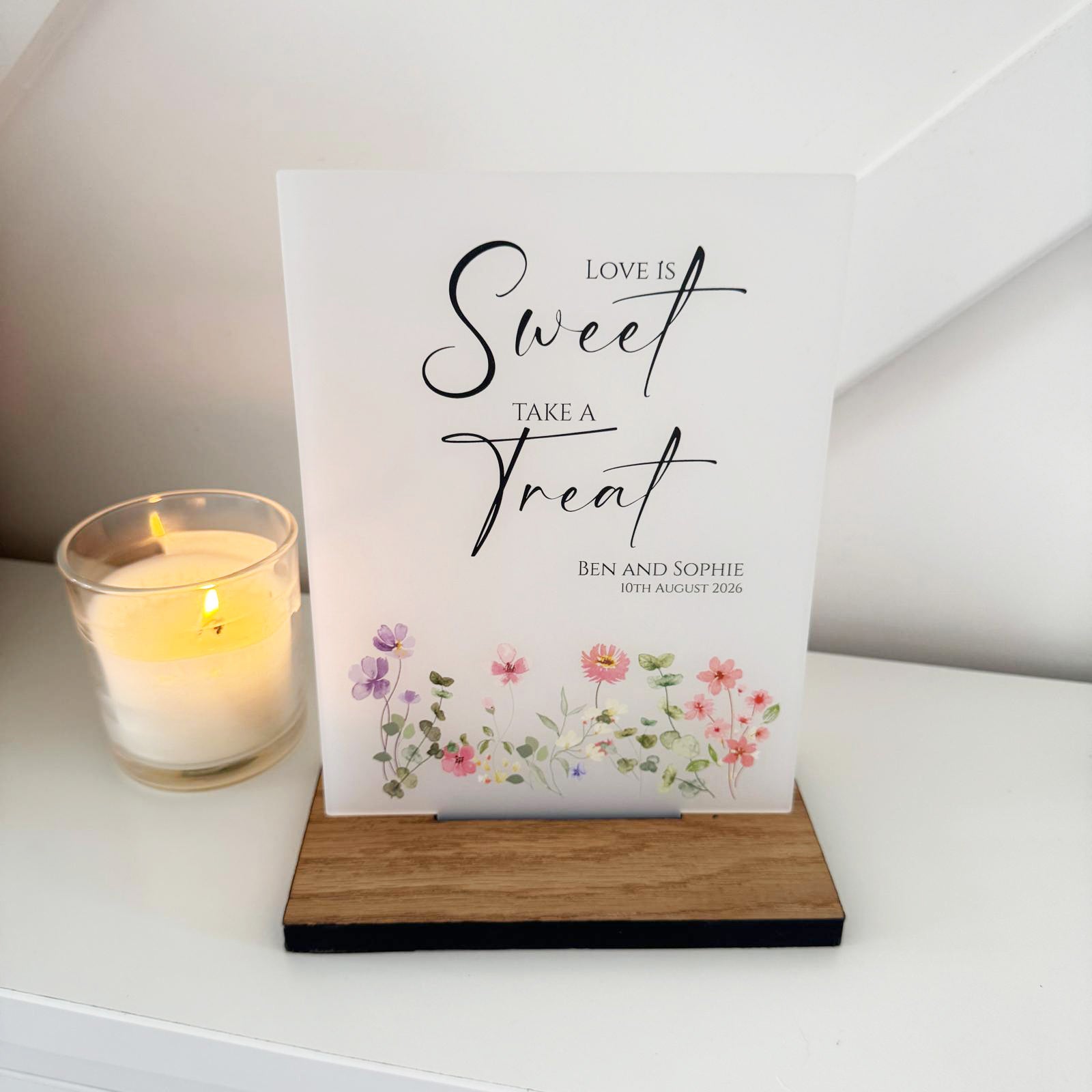 Floral Personalised Sweet Bar 'Love is Sweet' Wedding Sign - Opaque Acrylic A5