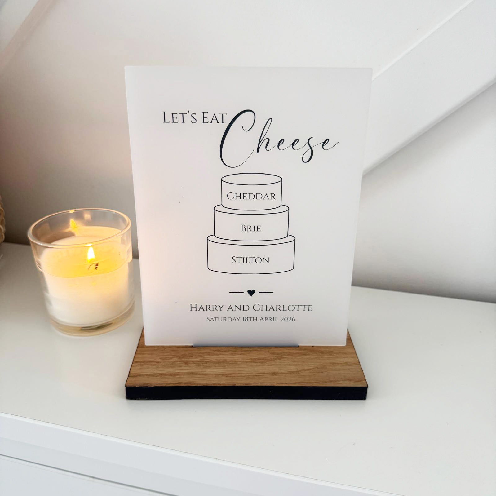 Classic Personalised Cheese Sign Wedding Party Event - Opaque Acrylic