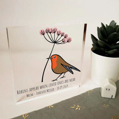 Memorial Robins Appear Acrylic Block Sign D1