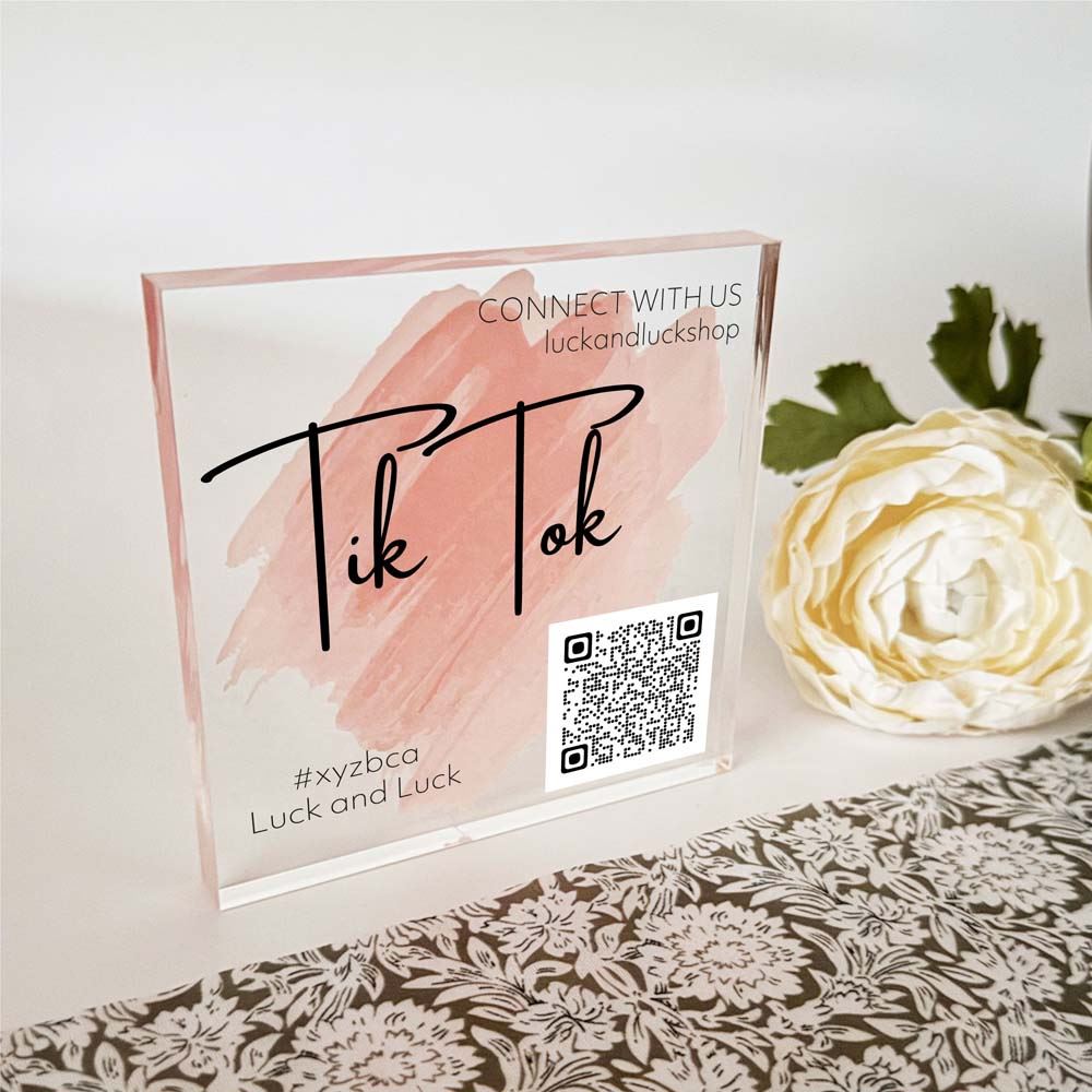 acrylic-block-tik-tok-social-qr-code-small-business-shop-sign|LLUVABSOCIALT|Luck and Luck| 1