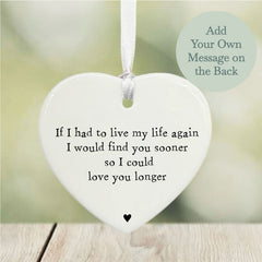 personalised-porcelain-heart-if-i-had-my-life-to-live-again-gift|UV4202|Luck and Luck| 1