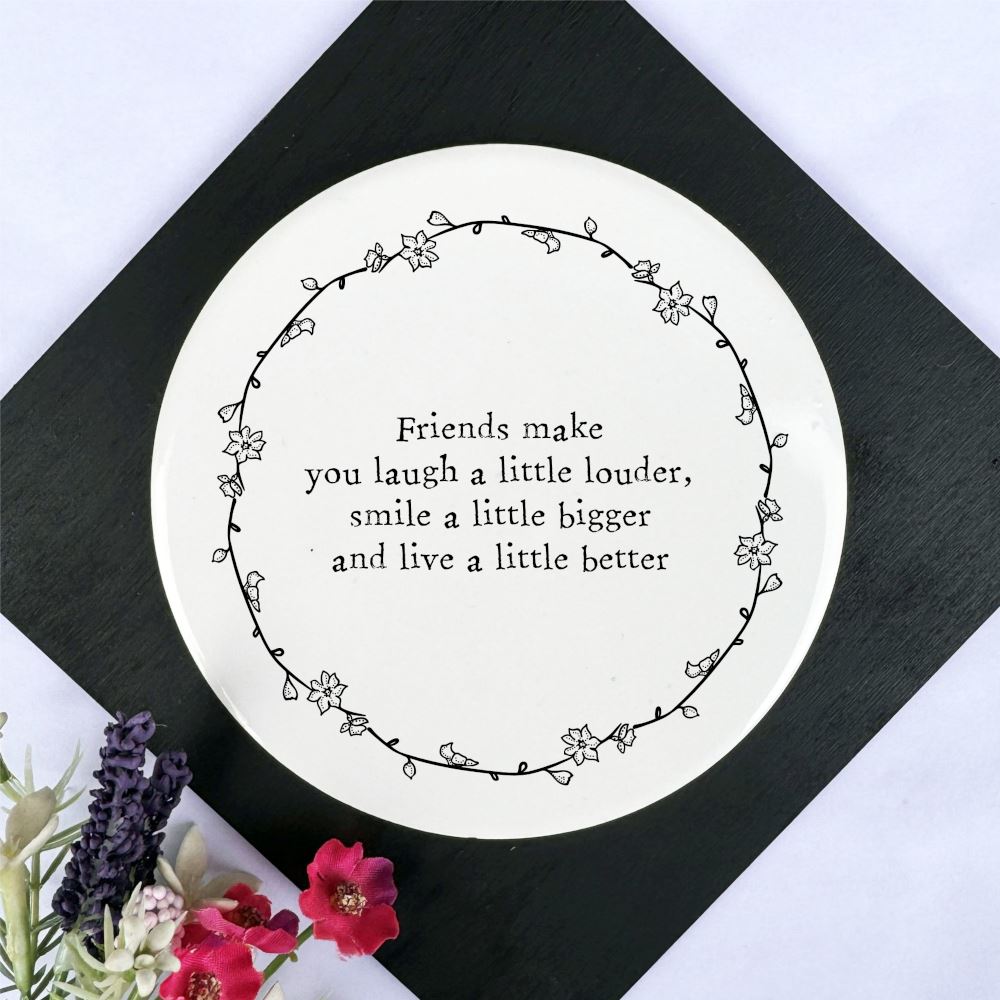 round-drink-coaster-friends-make-you-laugh-a-little-louder-gift|LLUV136|Luck and Luck| 1