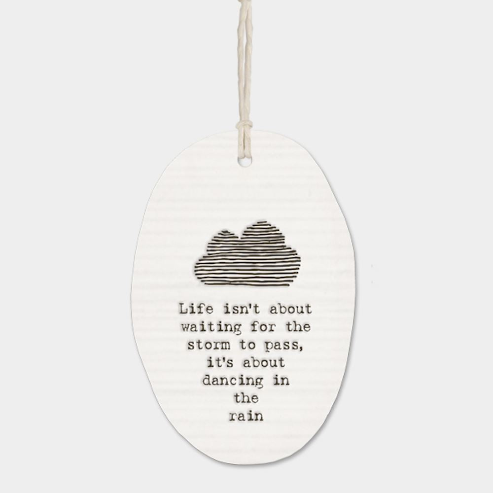 east-of-india-porcelain-hanging-keepsake-gift-life-isnt-about-waiting|6315|Luck and Luck|2