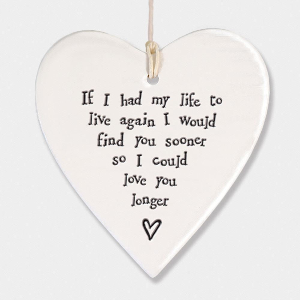 east-of-india-porcelain-heart-if-i-had-my-life-to-live-again-keepsake-gift|4202|Luck and Luck|2