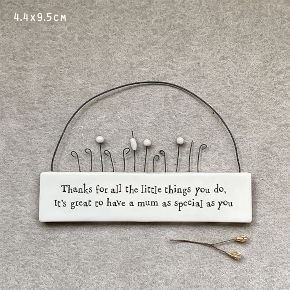 east-of-india-porcelain-sign-thanks-for-the-little-things-you-do-mum|6444|Luck and Luck| 1